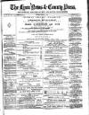 Lynn News & County Press Saturday 17 March 1883 Page 1