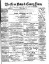 Lynn News & County Press Saturday 11 August 1883 Page 1