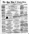 Lynn News & County Press Saturday 13 December 1884 Page 1