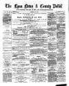 Lynn News & County Press Saturday 13 June 1885 Page 1