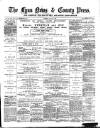 Lynn News & County Press Saturday 08 August 1885 Page 1