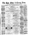 Lynn News & County Press Saturday 20 March 1886 Page 1