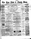 Lynn News & County Press Saturday 27 August 1887 Page 1