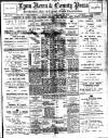 Lynn News & County Press Saturday 10 February 1912 Page 1