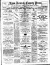 Lynn News & County Press Saturday 08 March 1913 Page 1