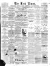 Leek Times Saturday 13 January 1872 Page 1