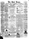 Leek Times Saturday 13 July 1872 Page 1