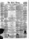 Leek Times Saturday 31 August 1872 Page 1