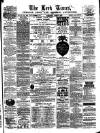 Leek Times Saturday 07 April 1877 Page 1