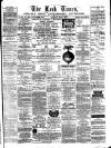 Leek Times Saturday 05 May 1877 Page 1