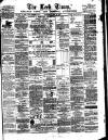 Leek Times Saturday 19 May 1877 Page 1