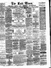 Leek Times Saturday 14 July 1877 Page 1