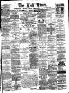 Leek Times Saturday 08 September 1877 Page 1