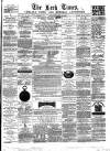 Leek Times Saturday 19 April 1879 Page 1