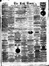 Leek Times Saturday 17 May 1879 Page 1