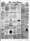 Leek Times Saturday 07 June 1879 Page 1