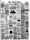 Leek Times Saturday 28 June 1879 Page 1