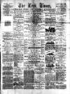 Leek Times Saturday 06 August 1887 Page 1