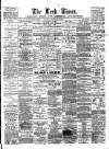 Leek Times Saturday 11 February 1888 Page 1