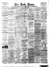 Leek Times Saturday 14 April 1888 Page 1