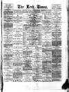 Leek Times Saturday 30 June 1888 Page 1