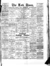 Leek Times Saturday 11 August 1888 Page 1