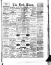 Leek Times Saturday 25 August 1888 Page 1