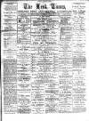 Leek Times Wednesday 27 February 1889 Page 1