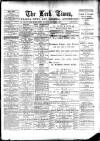 Leek Times Saturday 01 August 1891 Page 1