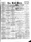 Leek Times Saturday 08 August 1891 Page 1
