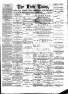 Leek Times Saturday 31 October 1891 Page 1