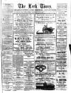 Leek Times Saturday 14 June 1913 Page 1