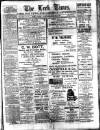 Leek Times Saturday 13 March 1915 Page 1