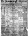 Peterborough Express Tuesday 21 October 1884 Page 1