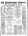 Peterborough Express Thursday 29 April 1886 Page 1