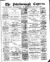 Peterborough Express Thursday 13 April 1899 Page 1