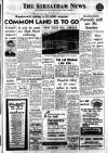 Streatham News Friday 04 May 1962 Page 1