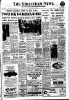 Streatham News Friday 28 February 1964 Page 1