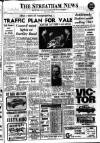 Streatham News Friday 12 June 1964 Page 1