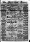 Sydenham Times Tuesday 26 August 1862 Page 1