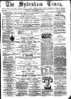 Sydenham Times Tuesday 15 November 1864 Page 1