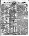 Croydon Observer Friday 09 January 1863 Page 1