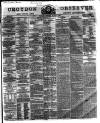 Croydon Observer Friday 13 March 1863 Page 1