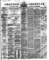 Croydon Observer Friday 07 August 1863 Page 1