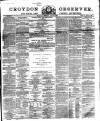 Croydon Observer Friday 21 April 1865 Page 1