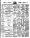 Croydon Observer Friday 26 October 1866 Page 1