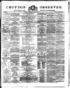 Croydon Observer Friday 29 October 1869 Page 1