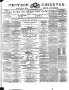 Croydon Observer Friday 27 May 1870 Page 1