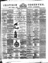 Croydon Observer Friday 25 May 1877 Page 1
