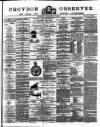 Croydon Observer Friday 13 July 1877 Page 1